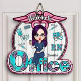 Personalized Door Sign - Gift For Nurse - Welcome To My Office